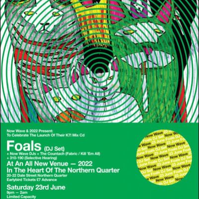 Now Wave and 2022NQ present Foals (DJ Set) Tickets | 2022NQ Manchester | Sat 23rd June 2012 Lineup