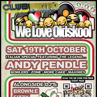 We Love Oldskool - WLO - Italian Special - Club Retro / Farnworth | Club Retro Bolton | Sat 19th October 2013 Lineup