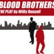 Blood Brothers (Play) Blood Brothers (Play)
