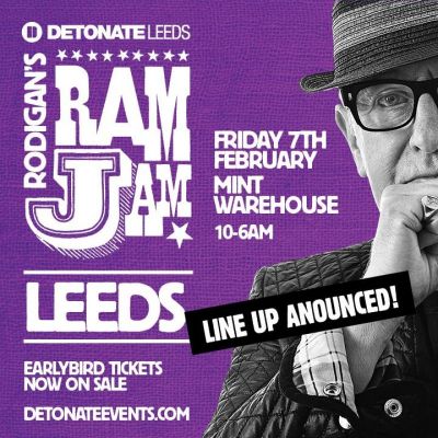 Detonate Leeds presents David Rodigan's RAMJAM Tickets | Mint Warehouse Leeds | Fri 7th February 2014 Lineup