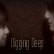 Digging Deep Digging Deep