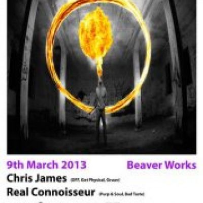 Dusk Presents...Cirque Paradis With Chris James and Real Connoisseur Tickets | Beaver Works Leeds | Sat 9th March 2013 Lineup