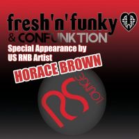 Fresh n Funky with Special Appearance by US R&B Star HORACE BROWN at RS LOUNGE