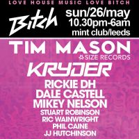 Bitch bank holiday special featuring Tim Mason (Size Records), Kryder + more at The Mint Club