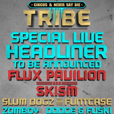 LWE & Tribe Presents... Circus and Never Say Die Tickets | Electric Brixton Brixton | Sat 10th December 2011 Lineup