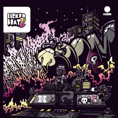 Licked Beatz 3rd Birthday Tickets | Cable London | Fri 29th March 2013 Lineup