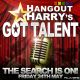 Hangout Harry's Got Talent Hangout Harry's Got Talent