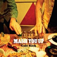 Mash You Up feat.The Basements at Cafe Kick