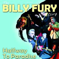 Halfway To Paradise - The Billy Fury Story at The Lights Theatre