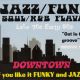 JAZZ/FUNK SOUL/R&B FLAVAS JAZZ/FUNK SOUL/R&B FLAVAS