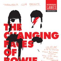 The Changing Faces of Bowie at Bloomsbury Bowling Lanes