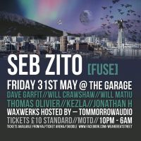 Beatstreet Presents... Seb Zito [FUSE] - Friday 31st May @ The Garage, Leeds at The Garage