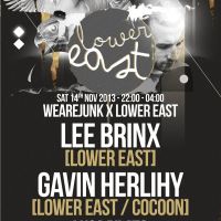 WEAREJUNK X Lower East feat. Lee Brinx and Gavin Herlihy at Junk