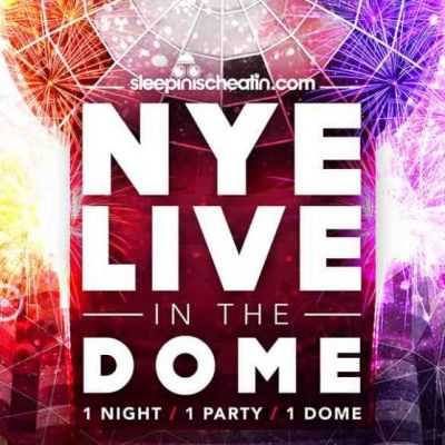 NYE LIVE IN THE DOME Tickets | The Dome Doncaster | Tue 31st December 2013 Lineup