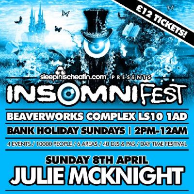 INSOMNI-FEST | Sunday 6th May Tickets | Beaver Works Leeds | Sun 6th May 2012 Lineup