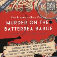 Murder on the Battersea Barge at Battersea Barge