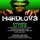 H4RDLOV3 The Launch ft Dj Tone, Bassbutcherz & more