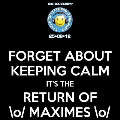 The Return Of A Legend!!! Maximes in Wigan is Back!! The Re-Opening With The Northern Project 25.8.2012 Tickets | MAXIMES 2 WIGAN | Sat 25th August 2012 Lineup