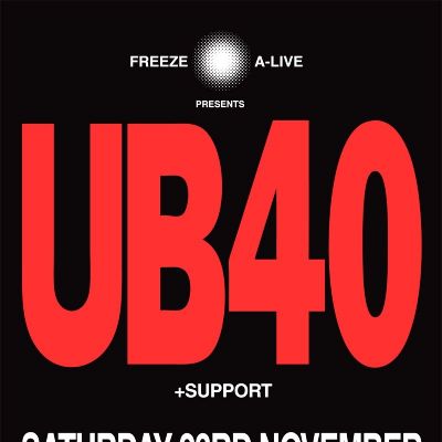 Freeze A-Live presents UB40 Tickets | Liverpool Anglican Cathedral Liverpool | Sat 23rd November 2013 Lineup