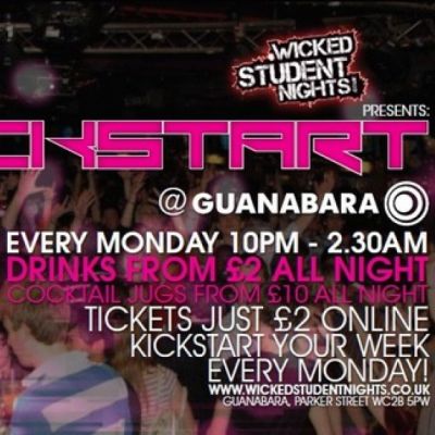 KICKSTART - Every Monday | Guanabara London | Mon 24th September 2012 Lineup