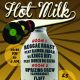 Hot Milk ( London )