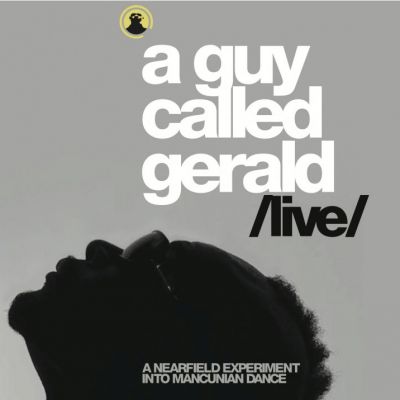 A Guy Called Gerald 'Live' Tickets | South Manchester | Fri 10th May 2013 Lineup