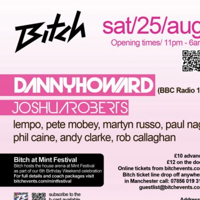 Bitch present Radio 1's Danny Howard and Joshua Roberts + Residents Tickets | Venus Manchester | Sat 25th August 2012 Lineup