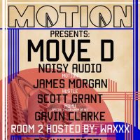 MOTION presents MOVE D + guests and special guests Waxxx (hosting room 2) @ HAUS at HAUS Warehouse