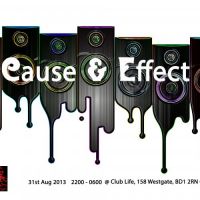 Cause & Effect at Club Life